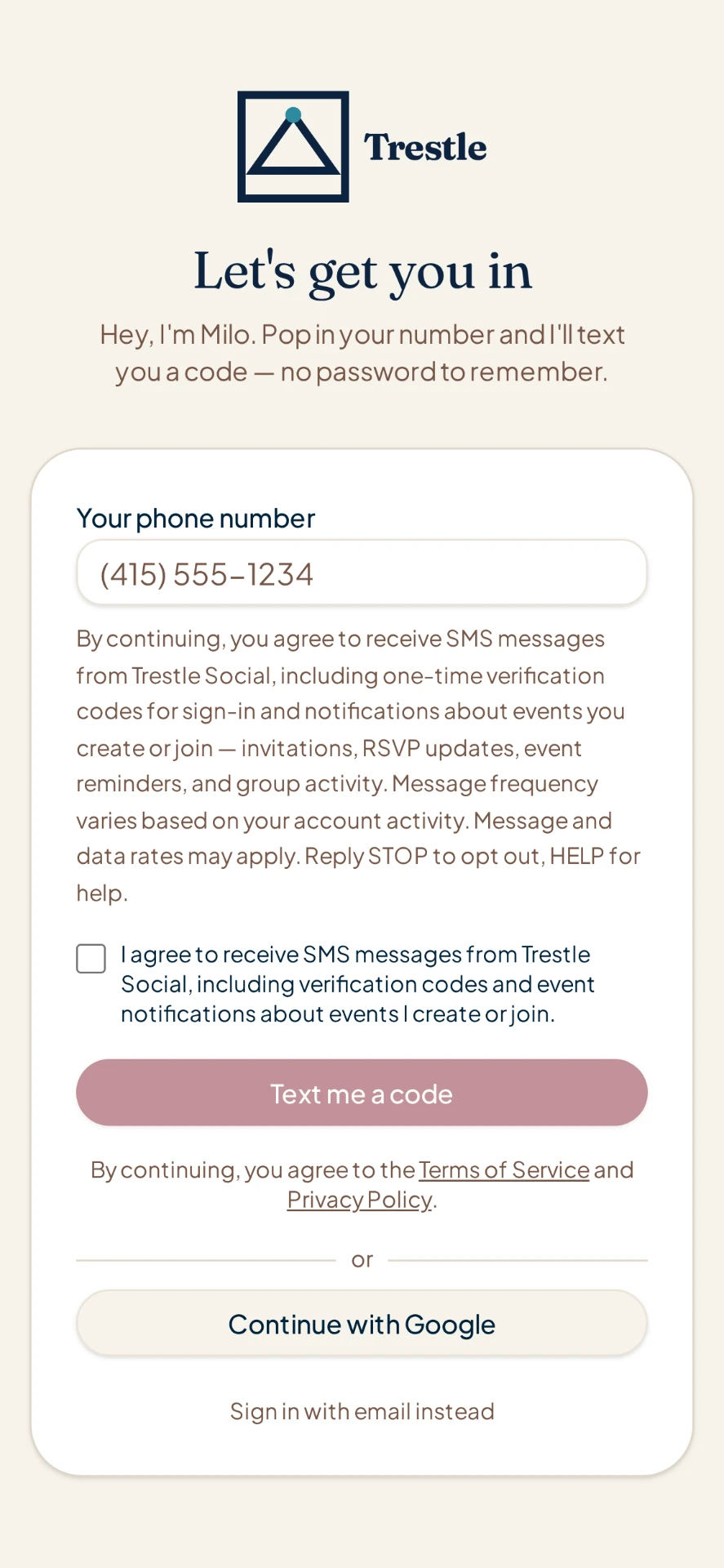 Trestle Social phone signup screen titled "Let's get you in" showing the phone number input, the SMS disclosure paragraph "By continuing, you agree to receive SMS messages from Trestle Social, including one-time verification codes for sign-in and notifications about events you create or join — invitations, RSVP updates, event reminders, and group activity. Message frequency varies based on your account activity. Message and data rates may apply. Reply STOP to opt out, HELP for help.", a standalone unchecked consent checkbox reading "I agree to receive SMS messages from Trestle Social, including verification codes and event notifications about events I create or join.", the Text me a code button, and a separate line agreeing to the Terms of Service and Privacy Policy